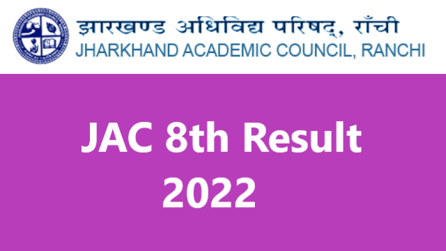JAC 8th result 2022