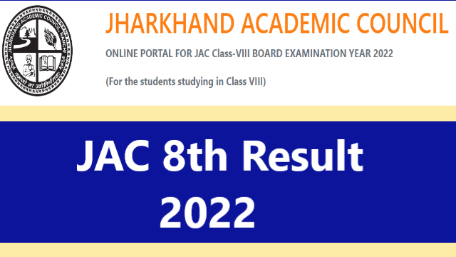 JAC 8th Result 2022