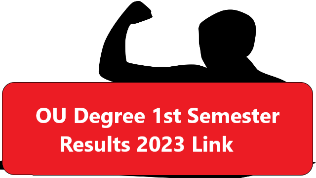 OU Degree 1st Semester Results 2023