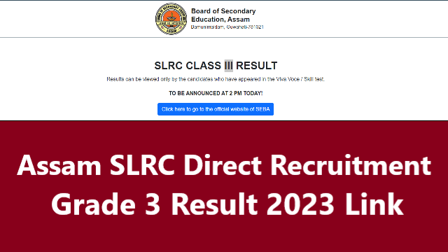Assam SLRC Direct Recruitment Grade 3 Result 2023