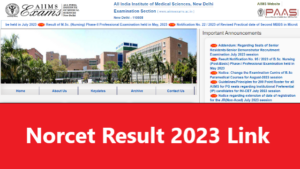 AIIMS Norcet Result 2023, Merit List & Cut Off